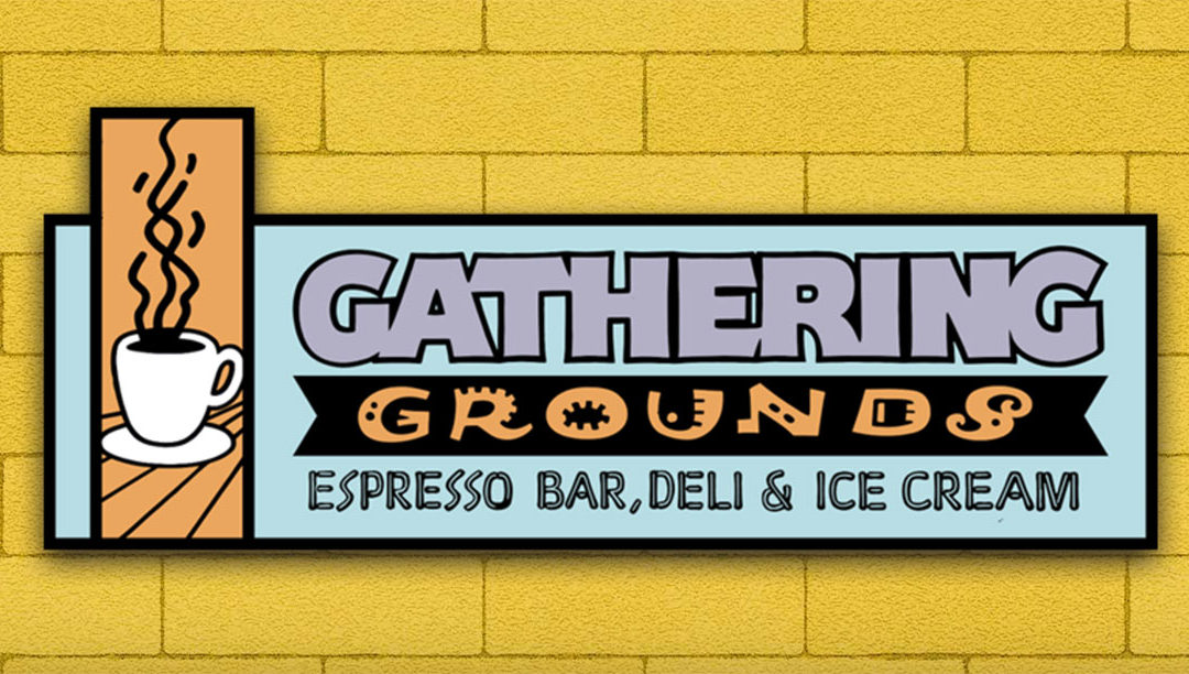SPONSOR HIGHLIGHT: Gathering Grounds, Espresso Bar, Deli and Ice Cream